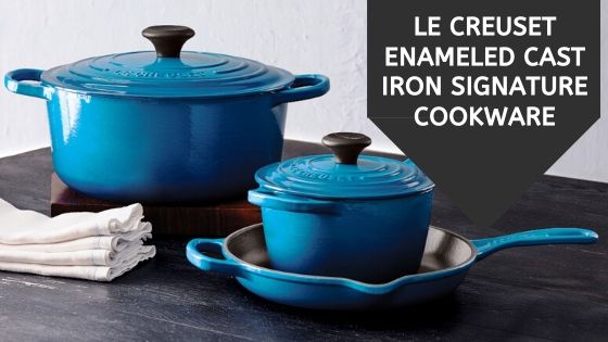 5 Best Enameled Cast Iron Cookware Sets: Cook It Like A Pro! 3 Le Creuset Enameled Cast Iron Signature Cookware Set