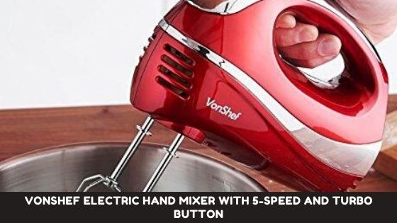 VonShef Electric Hand Mixer With 5-Speed and Turbo Button For Mixing