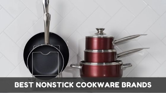 Best Non-Stick Cookware Brands 2022 (A Complete Guide)