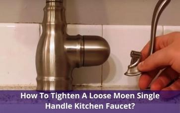 Tighten A Loose Moen Single Handle Kitchen Faucet & Base [3 ...