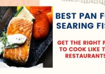 5 Best Pans For Searing Fish: Unlock The Art Of Perfectly Seared Seafood Delights!
