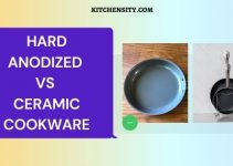 Hard-Anodized Vs Ceramic Cookware Comparison: Choose The Best One in 2023