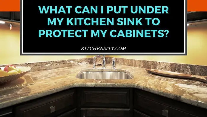 What can I put under my kitchen sink to protect my cabinets