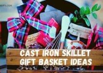 Gifts That Sizzle: Cast Iron Skillet Gift Baskets Ideas You’ll Love!