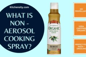 What is Non-Aerosol Cooking Spray? Is It Healthy?