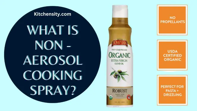 What is Non-Aerosol Cooking Spray