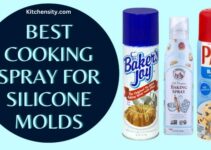 Best Cooking Spray For Silicone Molds – Ultimate Guide 2023