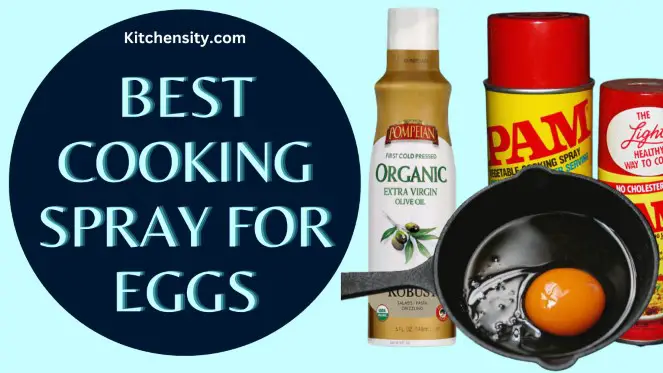 Best Cooking Sprays For Eggs
