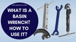 What Is A Basin Wrench? How To Use It?