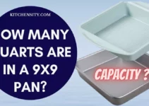 Secret Reveal: How Many Quarts Are In A 9×9 Pan?