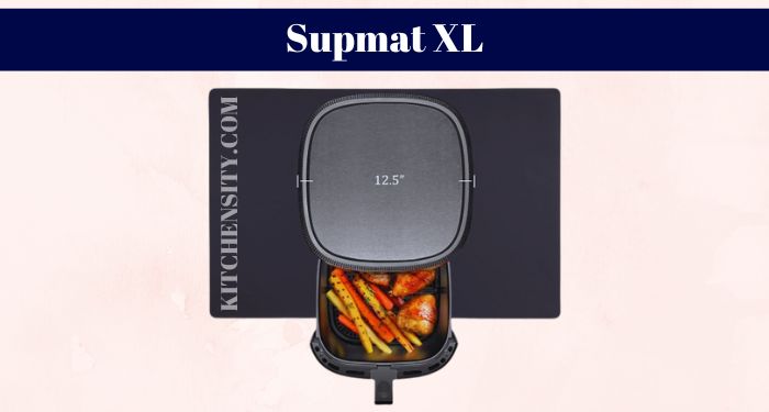 5 Best Heat-Resistant Mats For Air Fryer 2 Supmat XL