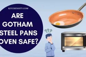 Are Gotham Steel Pans Oven-Safe? Can They Go In The Oven?