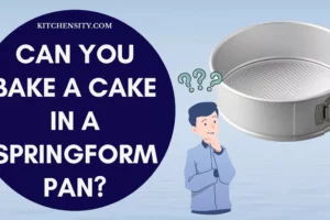 Can You Bake A Cake In A Springform Pan? Unlock Its True Potential