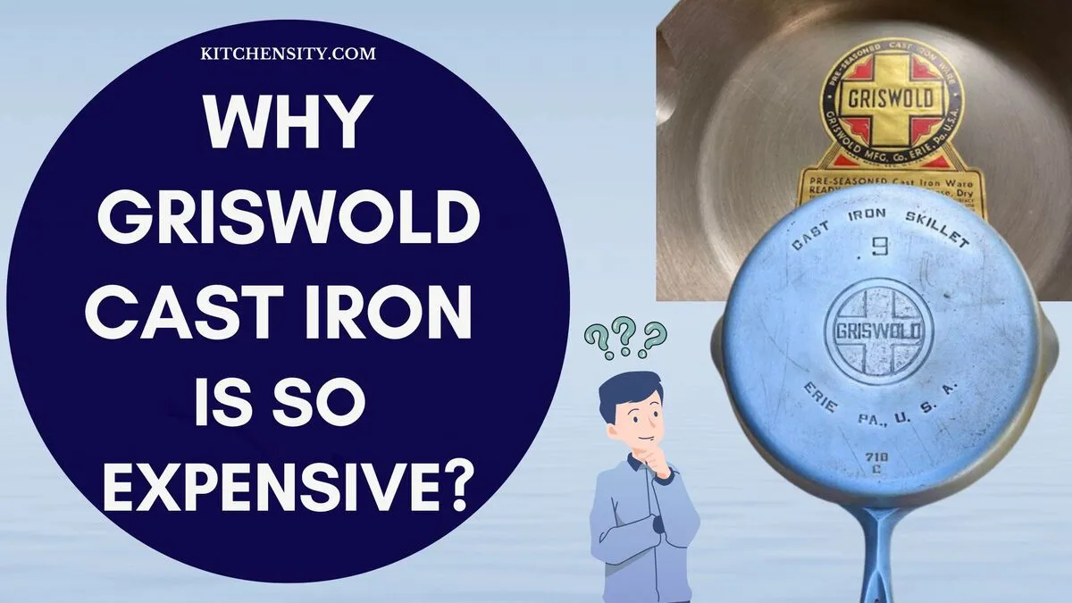 8 Reasons Why Griswold Cast Iron Is So Expensive? Million Dollar