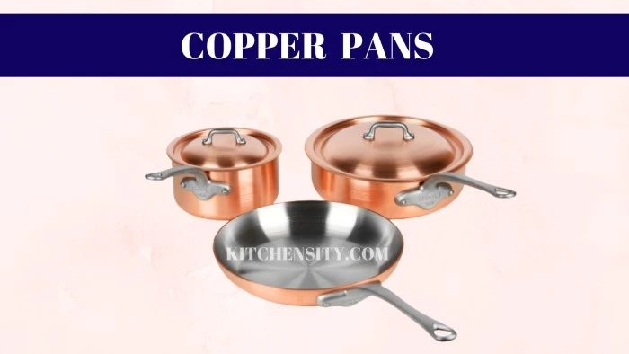 Copper pans