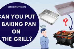 What Happens When You Put A Baking Pan On The Grill? You Won’t Believe It!
