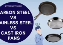 Ultimate Clash: Carbon Steel Vs Stainless Steel Vs Cast Iron Pans – Winner No 1 Is!