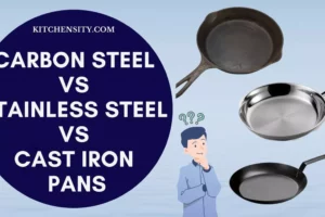 Ultimate Clash: Carbon Steel Vs Stainless Steel Vs Cast Iron Pans – Winner No 1 Is!