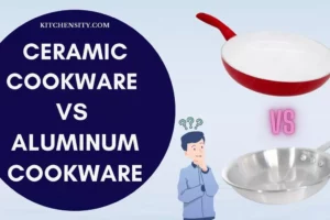 Ceramic Cookware Vs Aluminum Cookware: Unveil The Best Cookware