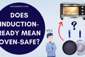 Does Induction-Ready Mean Oven-Safe? Shocking Answer May Surprise You!