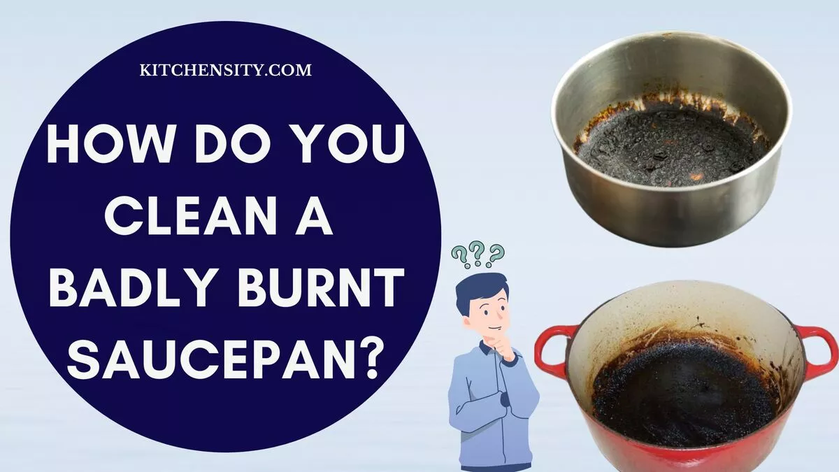 2 Easy Steps To Clean A Badly Burnt Saucepan
