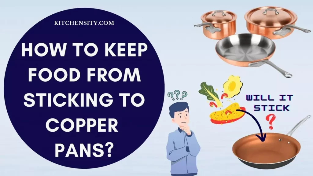 How To Keep Food From Sticking To Copper Pans