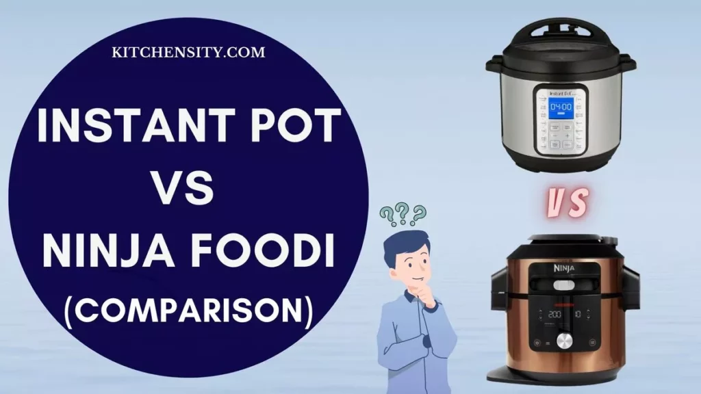 Instant Pot Vs Ninja Foodi