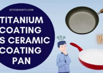 Titanium Coating Vs Ceramic Coating Pan: Unveiling 5 Secrets