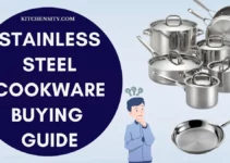 Ultimate Guide For Buying Stainless Steel Cookware: 14 Factors Discussed