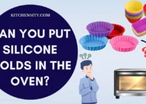 Can You Put Silicone Molds In The Oven? Discover The Truth!