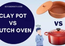 Clay Pot Vs Dutch Oven? 11 Answers Will Change Your Cooking Game Forever!