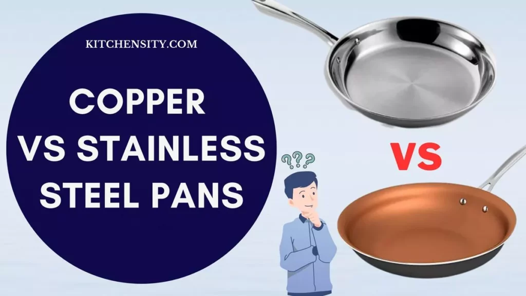 Copper Vs Stainless Steel Pans