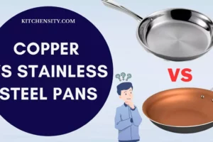 Copper Vs Stainless Steel Pans: Unveil 8 Hidden Secrets