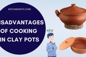 13 Hidden Disadvantages Of Cooking In Clay Pots: Find Out The Truth Inside!
