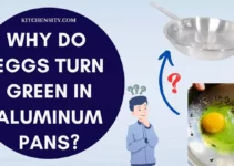 The Secret Behind Why Eggs Turn Green In Aluminum Pans: Is It Magic Or Science?