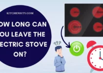 How Long Can You Leave An Electric Stove On Without Risking A Fire?