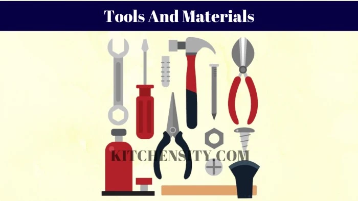 Tools And Materials
