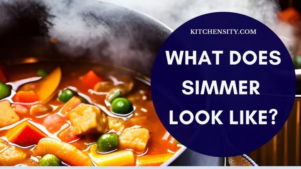 What Does Simmer Look Like?