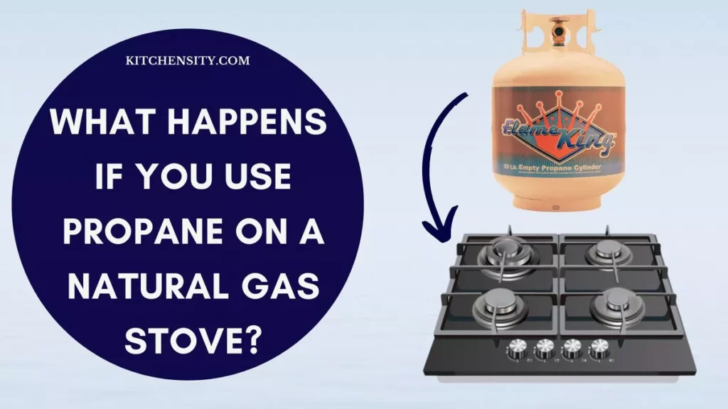 What Happens If You Use Propane On A Natural Gas Stove