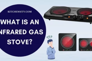 What Is An Infrared Gas Stove? Unveil The Future Of Home Cooking