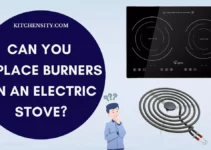 Can You Replace Burners On An Electric Stove? Unveil The Secret Steps