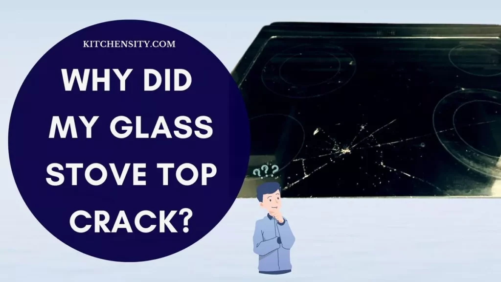 Why Did My Glass Stove Top Crack?