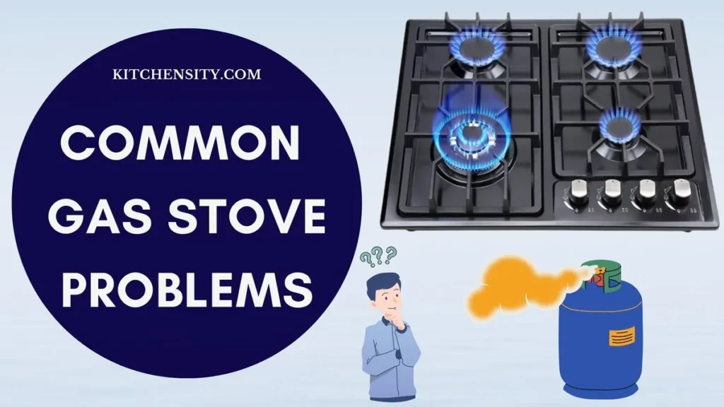 10 Common Gas Stove Problems