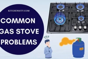 10 Common Gas Stove Problems: Explore Quick Fixes