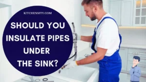 Should You Insulate Pipes Under The Sink?