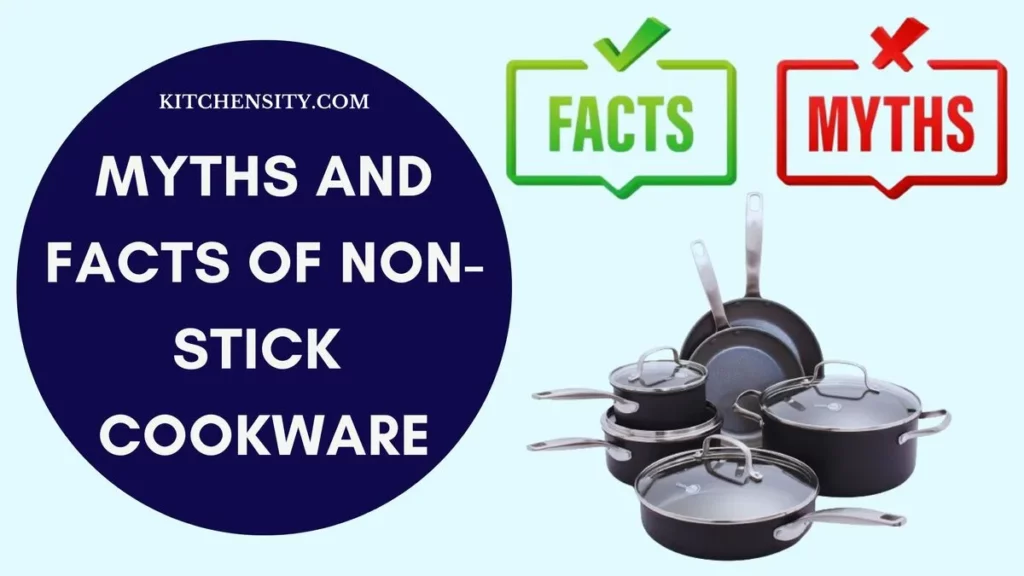 23 Myths And Facts Of Non-Stick Cookware: A Comprehensive Guide 1